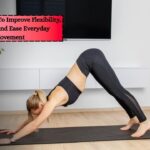 12 Yoga Poses To Improve Flexibility, Mobility, And Ease Everyday Movement