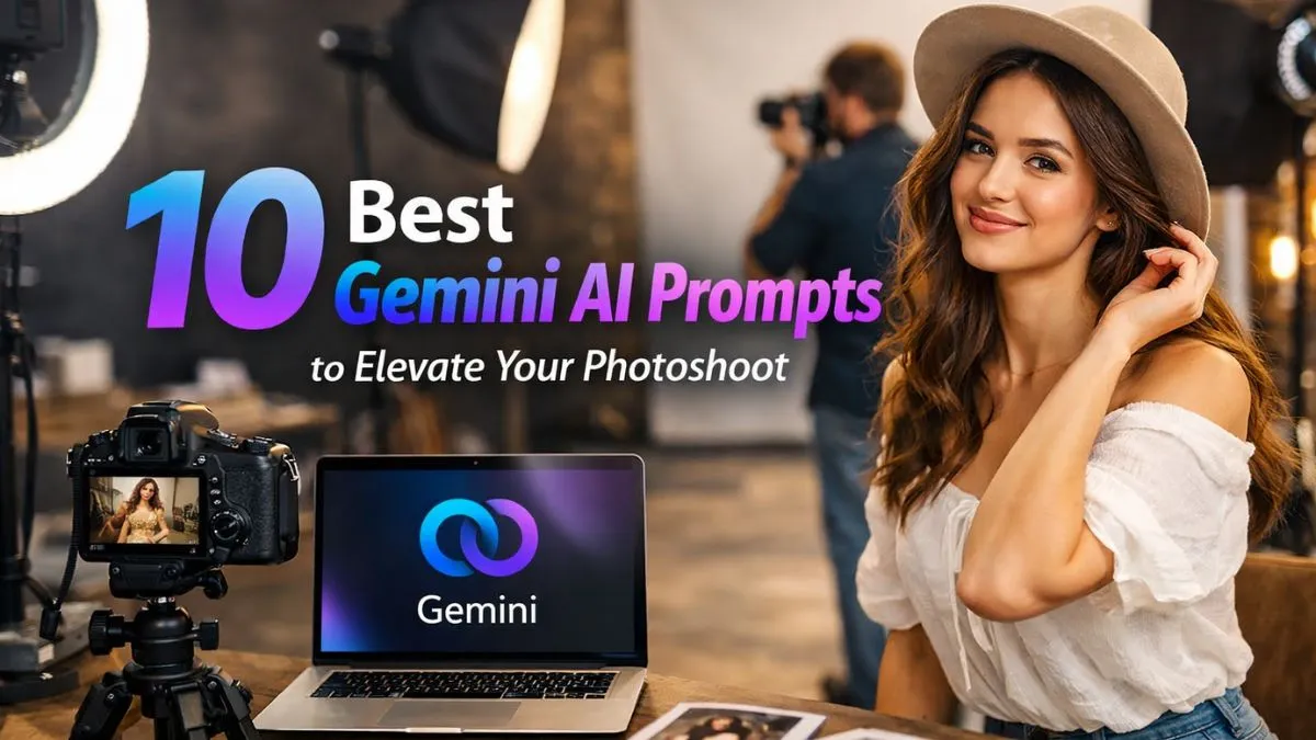 10 Best Gemini AI Prompts to Elevate Your Photoshoot
