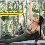 Why Yoga Is More Than Exercise and How It Supports Lifelong Well-Being