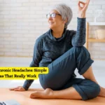 Yoga for Chronic Headaches: Simple Asanas That Really Work